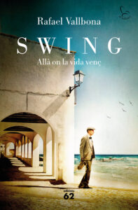 ARXIU | La portada de la novel·la Swing, de Rafael Vallbona, dissenyada per José Luis Paniagua