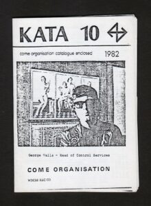 ARCHIVO | El número 10 del fanzine <em>Kata</em>, de 1982, en que aparece en la portada Jordi Valls como uno de los colaboradores de la Come Oganisation del grupo de <em>power electronics</em> y electrónica industrial inglés Whitehousetehouse